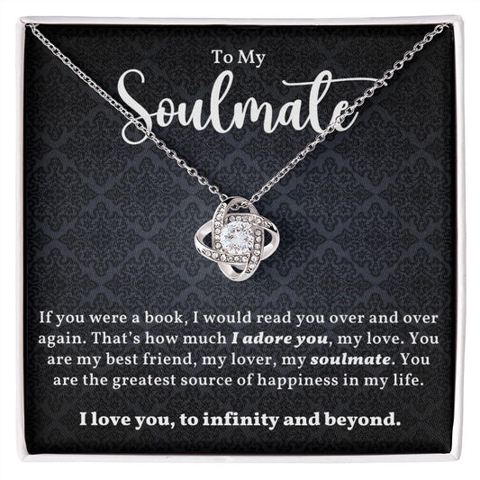TO MY SOULMATE | I ADORE YOU | LOVE KNOT NECKLACE