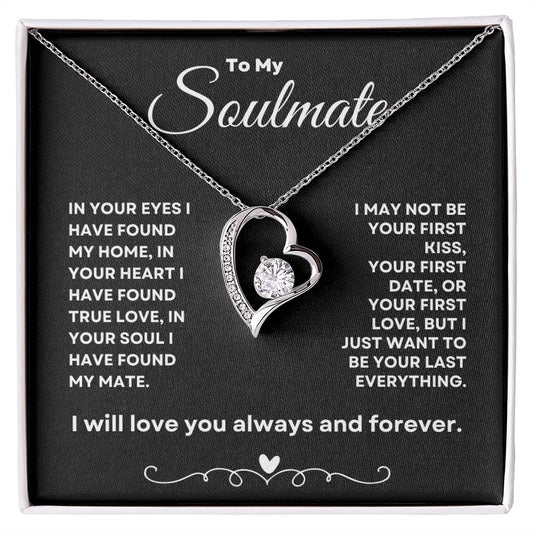 TO MY SOULMATE | I WILL LOVE YOU FOREVER | FOREVER LOVE NECKLACE