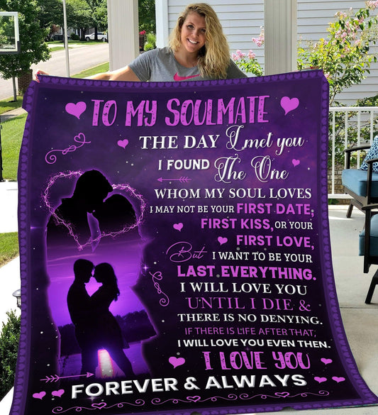To My Soulmate, Cozy Plush Fleece Blanket - 50X60, Soulmate Gift, Gift for Wife, Wife Anniversary Gift, Soulmate Valentines Gift, Girlfriend